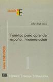 FONETICA PARA APRENDER ESPANOL PRONUNCIACION (ΒΙΒΛΙΟ ΕΚΜΑΘΗΣΗΣ ΤΗΣ ΠΡΟΦΟΡΑΣ)