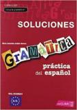 GRAMATICA PRACTICA DEL ESPANOL - INTERMEDIO (A2-B1) - SOLUCIONARIO