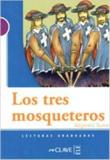 LECTURAS ADOLESCENTES - LOS TRES MOSQUETEROS