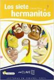 LECTURAS NINOS - LOS SIETE HERMANITOS (+CD)