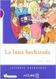 LECTURAS ADOLESCENTES - LA LUNA HECHIZADA (+CD)