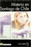 LECTURAS ADULTOS - MISTERIO EN SANTIAGO DE CHILE (+CD)