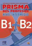 PRISMA FUSION (B1+B2) INTERMEDIO LIBRO DEL PROFESOR