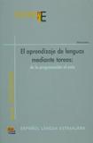 EL APRENDIZAJE DE LAS LENGUAS MEDIANTE TAREAS DE LA PROGRAMACION AL AULA