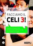 FACCIAMO IL CELI 3! MANUALE DI PREPARAZIONE ALL'ESAME CELI 3