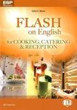 FLASH ON ENGLISH FOR COOKING, CATERING AND RECEPTION (+MP3)