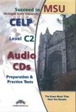 SUCCEED IN MSU CELP LEVEL C2 10  PRACTICE TESTS CDs (4)