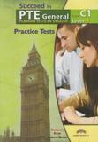 SUCCEED IN PTE GENERAL C1 (LEVEL 4) 5 PRACTICE TESTS STUDENT'S BOOK