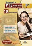 SUCCEED IN PTE GENERAL B1 (LEVEL 2) 10 PRACTICE TESTS STUDENT'S BOOK