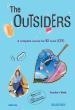 OUTSIDERS B2 TEACHER'S (+READERS+PRACTICE TESTS)