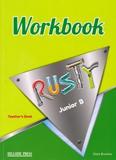 RUSTY JUNIOR B WORKBOOK TEACHER'S