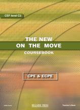 NEW ON THE MOVE CAMBRIDGE PROFICIENCY & MICHIGAN PROFICIENCY TEACHER'S