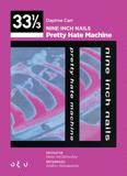 NINE INCH NAILS: PRETTY HATE MACHINE