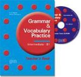 GRAMMAR & VOCABULARY PRACTICE INTERMEDIATE B1 TEACHER'S