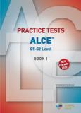 ALCE PRACTICE TESTS C1-C2 STUDENT'S BOOK