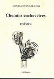 CHEMINS ENCHEVETRES