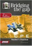 BRIDGING THE GAP 2ND YEAR PROFICIENCY PRACTICE TESTS TEACHER'S BOOK