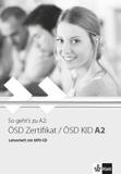 SO GEHT'S ZU A2 OSD ZERTIFIKAT/OSD KID A2 LEHERERHANDBUCH (+MP3)