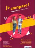 JE COMPARE! GRAMMAIRE A1-A2 LIVRE DU PROFESSEUR