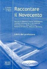 RACCONTARE IL NOVECENTO PROFESSORE