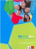 WIR KIDS A1.1 KURSBUCH + ARBEITSBUCH (+CD)