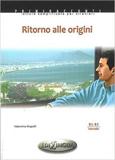 RITORNO ALLE ORIGINI (+CD) (B1-B2)