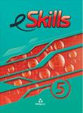 ESKILLS 5