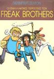 ΟΙ ΕΝΑΛΛΑΚΤΙΚΕΣ ΠΕΡΙΠΕΤΕΙΕΣ ΤΩΝ FREAK BROTHERS