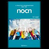 8 PRACTICE EXAMINATIONS FOR THE NOCN C2 TEACHER'S BOOK