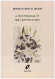 A FREE PERSONALITY FOR A BETTER WORLD