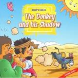 AESOP'S FABLES THE DONKEY AND HIS SHADOW (+CD)