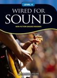 WIRED FOR SOUND (LEVEL 4)