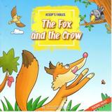 AESOP'S FABLES THE FOX AND THE CROW (+CD)