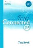 STAY CONNECTED B2 TEST BOOK TEACHER'S