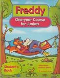 FREDDY ONE YEAR COURSE FOR JUNIORS STUDENT'S BOOK