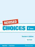 CHOICES E CLASS TEST BOOK TEACHER'S REVISED