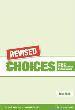 CHOICES FCE AND OTHER B2-LEVEL EXAMS TEST BOOK REVISED