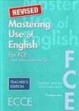 MASTERING USE OF ENGLISH FCE TEACHER'S REVISED