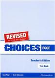 CHOICES ECCE TEST BOOK TEACHER'S REVISED