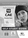 SUCCEED IN CAMBRIDGE ADVANCED (10 TESTS) SELF STUDY GUIDE