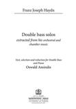 DOUBLE BASS SOLOS EXTRACTED FROM HIS ORCHESTRAL AND CHAMBER MUSIC
