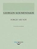 ΓΙΩΡΓΟΣ ΚΟΥΜΕΝΤΑΚΗΣ, FORGET ME NOT: ΓΙΑ ΣΟΛΟ ΑΛΤΟ ΣΑΞΟΦΩΝΟ