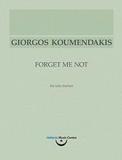 ΓΙΩΡΓΟΣ ΚΟΥΜΕΝΤΑΚΗΣ, FORGET ME NOT