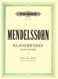 MENDELSSOHN - KLAVIERWERKE / LIEDER OHNE WORTE